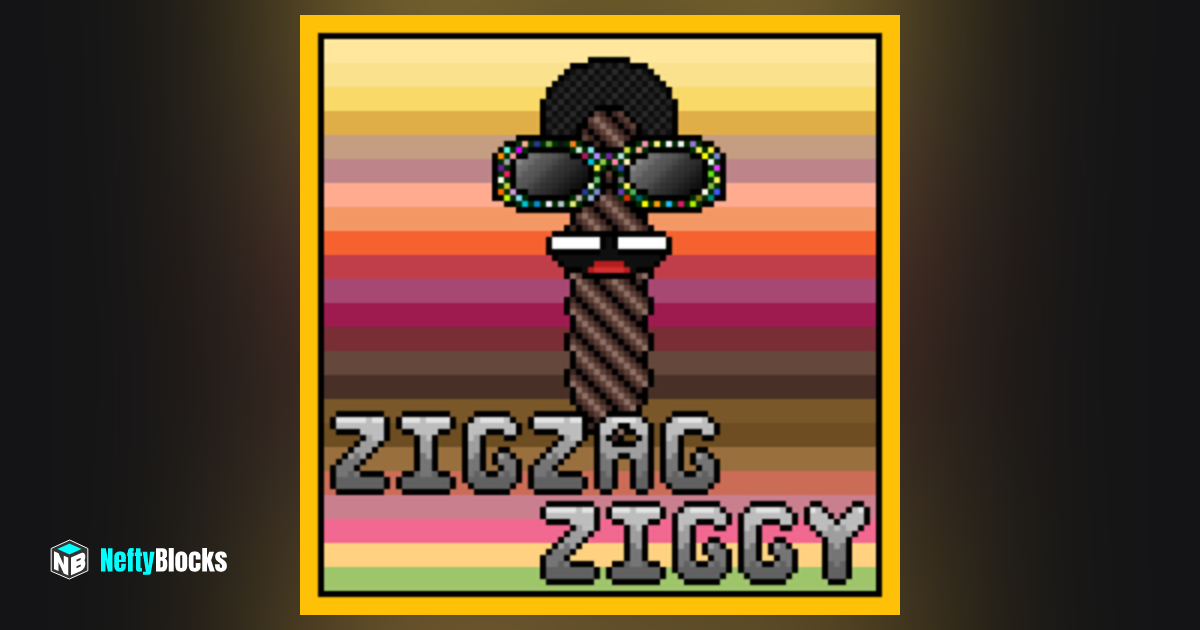 ZigZag Ziggy 204 NeftyBlocks The 1 Trade to Earn NFT Marketplace