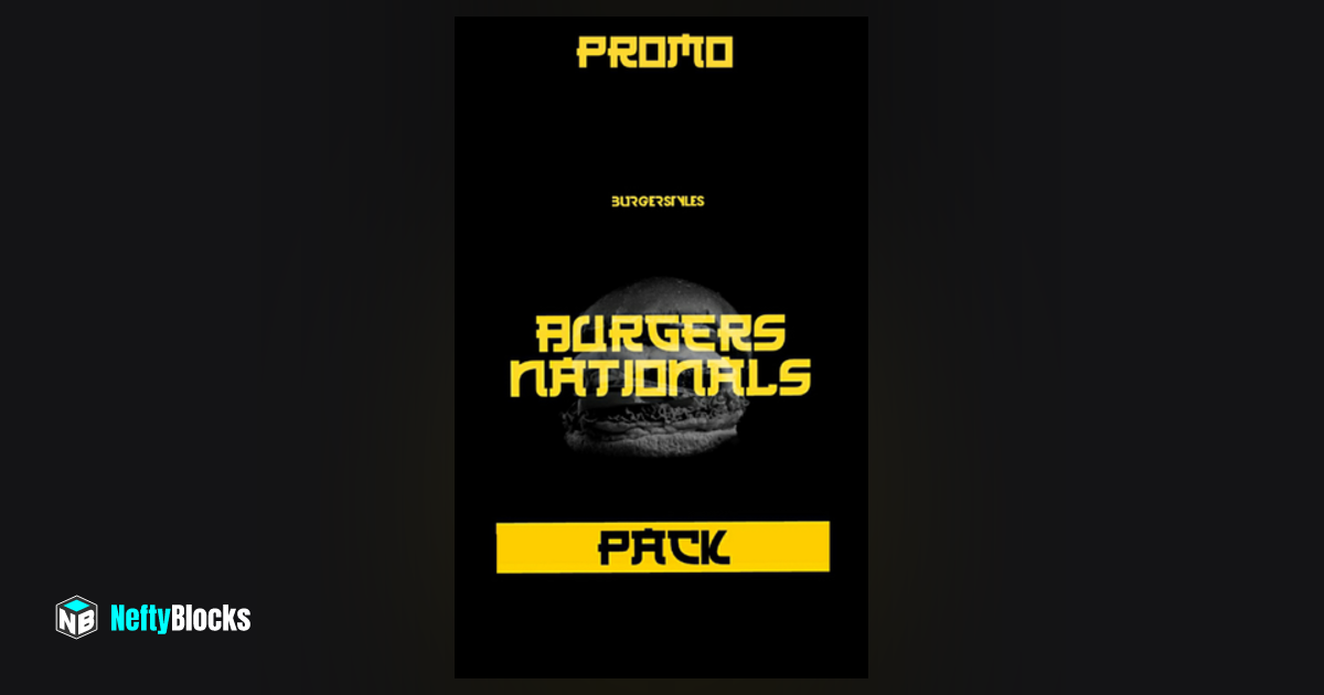 Burgers Nationals Promo NeftyBlocks The 1 Trade to Earn NFT