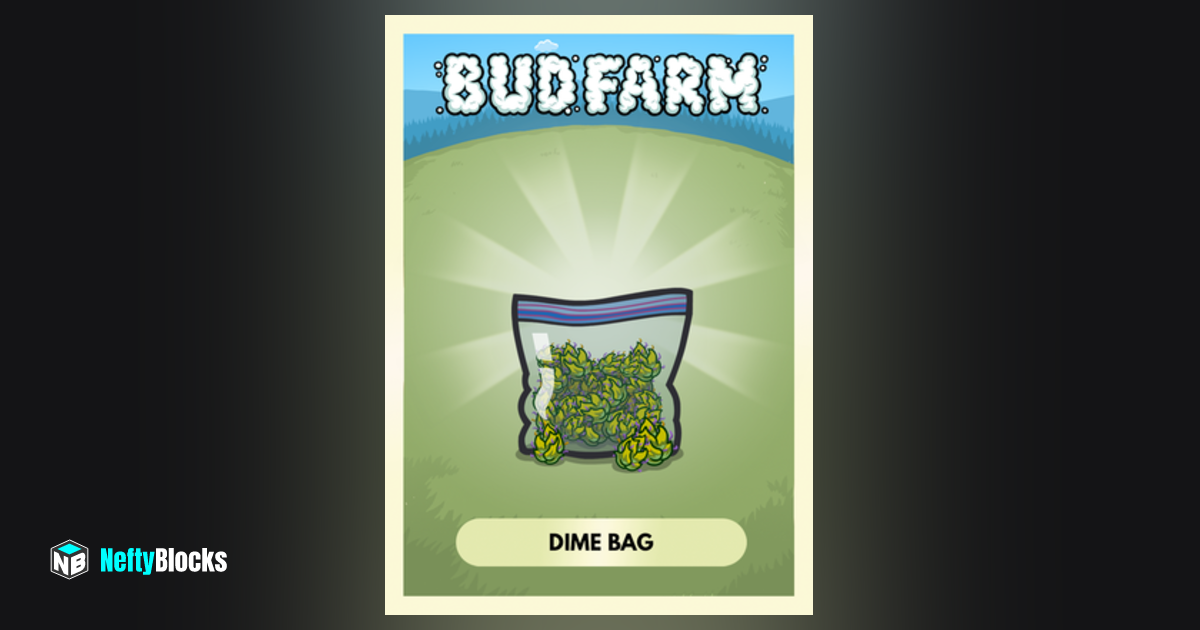 Dime Bag 2235 NeftyBlocks The 1 Trade to Earn NFT Marketplace on WAX