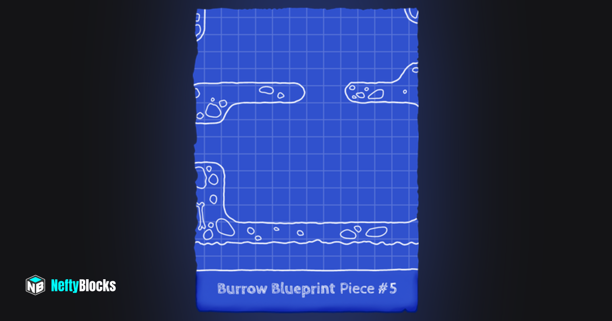 Burrow Blueprint Piece #5 #133 | NeftyBlocks | The #1 Trade to Earn NFT ...