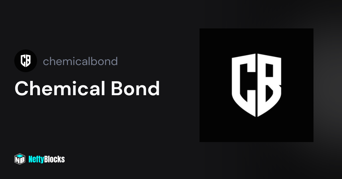 chemicalbond on NeftyBlocks The 1 Trade to Earn NFT Marketplace on WAX