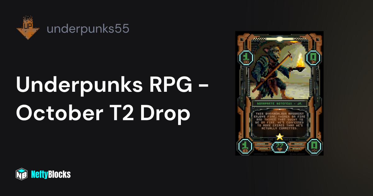 Underpunks RPG October T2 Drop underpunks55 on NeftyBlocks The 1