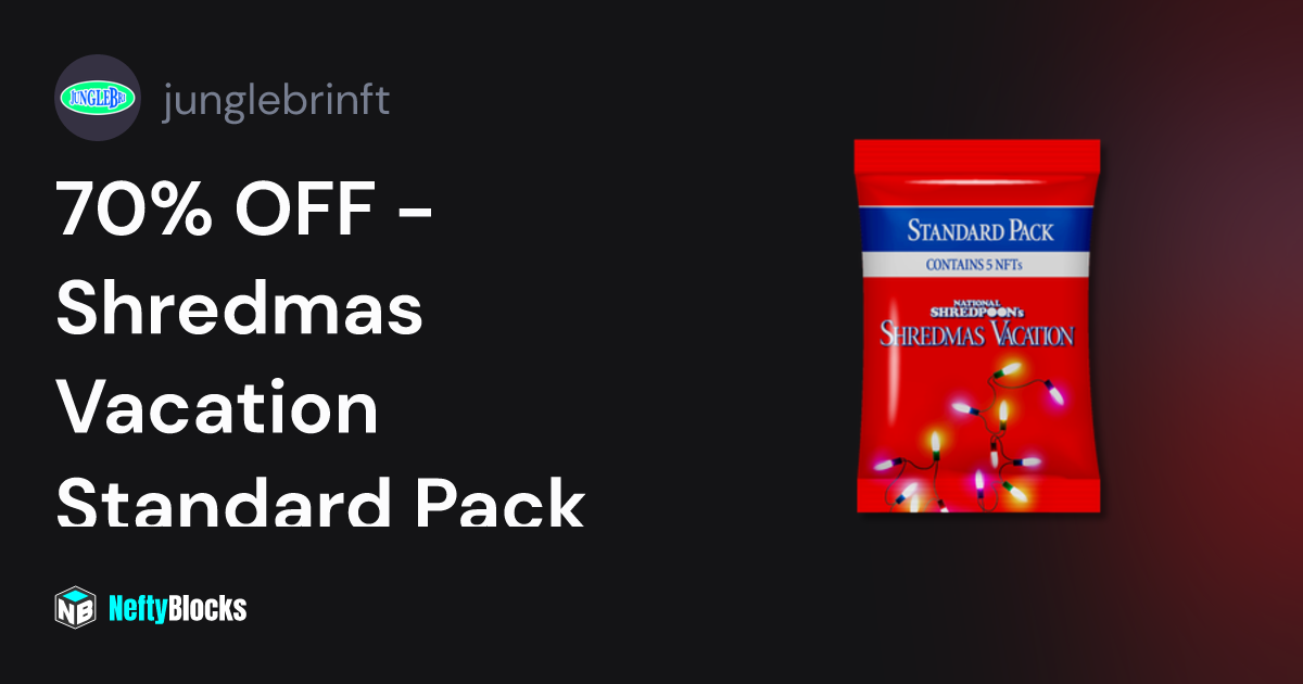 50 OFF Shredmas Vacation Standard Pack junglebrinft on NeftyBlocks