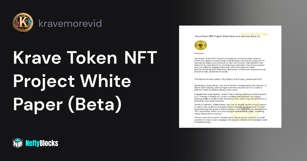 Krave Token NFT Project White Paper (Beta) kravemorevid on